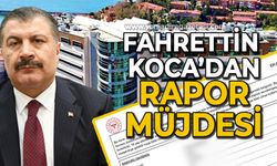 Sağlık Bakanı Fahrettin Koca'dan rapor müjdesi