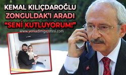 Kemal Kılıçdaroğlu'ndan Zonguldak'a telefon: Seni tebrik ediyorum!