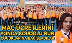 Maç ücretlerini hayatını kaybeden mesai arkadaşları Yonca Köroğlu'nun çocuklarına bağışladılar