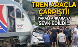 Zonguldak'ta trenle araç çarpıştı: Yaralı Ankara'ya sevk edildi