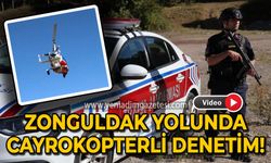Zonguldak yolunda cayrokopterli denetim