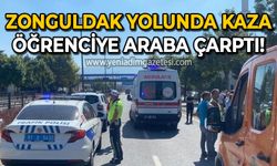 Zonguldak yolunda kaza: Öğrenciye araba çarptı!