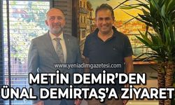 Metin Demir'den Ünal Demirtaş'a ziyaret