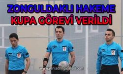 Zonguldaklı hakem Hakan Ergin'e kupa görevi