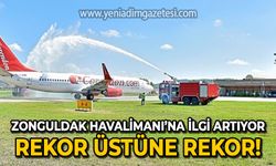 Zonguldak Havalimanı'na ilgi artıyor: Yeni bir rekor daha!