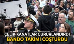 Çelik Kanatlar gururlandırdı, bando takımı coşturdu