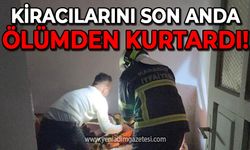 Kiracılarını son anda ölmekten kurtardı!