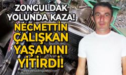 Zonguldak yolunda trafik kazası: Necmettin Çalışkan hayatını kaybetti