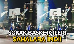 Zonguldak'ta sokak basketçileri sahaya çıktı: Büyük heyecan başladı!