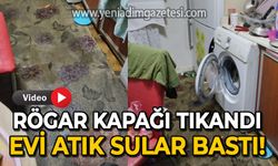 Rögar kapağı tıkandı: Evi atık sular bastı!