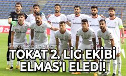 Tokat Belediye Plevnespor 2. Lig ekibi Zonguldak Kömürspor'u eledi!