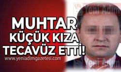 Zonguldak'ta köy muhtarı 14 yaşındaki kıza tecavüz edip hamile bıraktı!