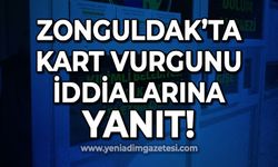 Zonguldak'ta "kart vurgunu" iddialarına yanıt