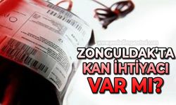 Zonguldak'ta kan ihtiyacı var mı?