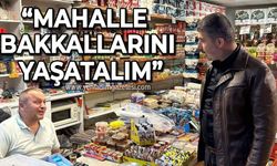 Sedat Tolga Demirci: Mahalle bakallarını yaşatalım