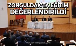 Zonguldak'ta eğitim değerlendirildi