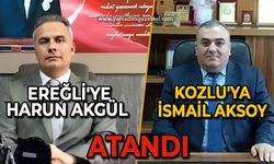 Kozlu'ya İsmail Aksoy Ereğli'ye Harun Akgül atandı