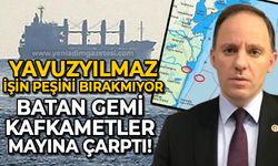 Deniz Yavuzyılmaz'dan soru önergesi: Zonguldak'ta batan gemi Kafkametler mayına çarptı!