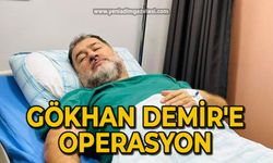 Gökhan Demir'e operasyon