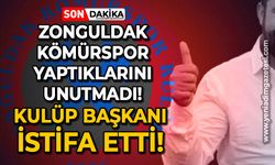 Zonguldak Kömürspor yaptıklarını unutmayacak: Kulüp başkanı istifa etti!