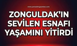 Zonguldak’ın sevilen esnafı: Derya Yüksel yaşamını yitirdi