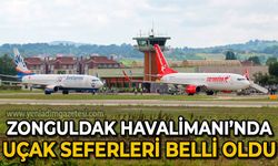 Zonguldak Havalimanı'nda uçak seferleri belli oldu