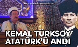 Kemal Türksoy Atatürk'ü andı