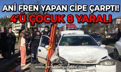 Ani fren yapan cipe çarptı: 4'ü çocuk 8 yaralı!