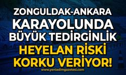 Zonguldak-Ankara karayolunda büyük tedirginlik: Heyelan riski korku veriyor