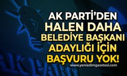 AK Parti'de henüz belediye başkan aday adaylığına başvuru yapılmadı!