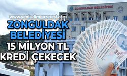Zonguldak Belediyesi 15 Milyon TL kredi çekecek