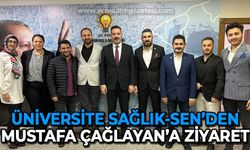 Üniversite Sağlık-Sen'den Mustafa Çağlayan'a ziyaret