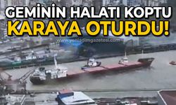 Zonguldak Limanı'nda geminin halatı koptu: Gemi karaya oturdu!