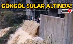 Gökgöl sular altında kaldı!