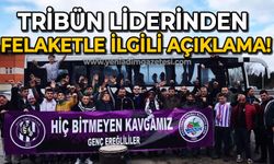 Tribün liderinden felaketle ilgili açıklama: O an maçı düşünmedik!