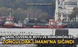 Sahil Güvenlik botu ve römorkörler Zonguldak Limanı'na sığındı