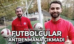 Zonguldak Kömürspor'da iki futbolcu antrenmana çıkmadı