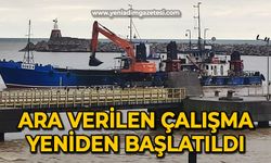 Zonguldak Limanı'nda ara verilen temizlik çalışması yeniden başlatıldı
