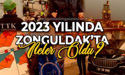 Zonguldak'ta 2023 yılında neler oldu?