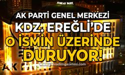 AK Parti Ereğli'yi ince düşünüyor: Gözler o isme çevrildi!