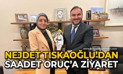 Nejdet Tıskaoğlu’dan Saadet Oruç’a ziyaret