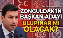 Zonguldak'ın başkan adayı Özcan Ulupınar mı olacak?