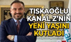 Nejdet Tıskaoğlu KANAL Z'nin yeni yaşını kutladı