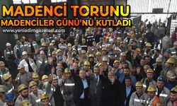 Madenci torunu Nejdet Tıskaoğlu Madenciler Günü'nü kutladı