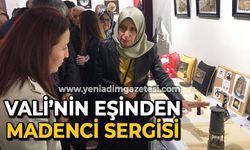 Vali'nin eşi Güney Hacıbektaşoğlu tarafından Madenci Sergisi açıldı