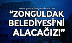 Fırat Birkan iddialı konuştu: Zonguldak Belediyesi'ni alacağız
