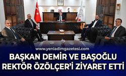 Başkanlardan Rektör Özölçer'e ziyaret