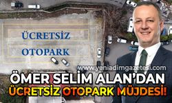Ömer Selim Alan'dan ücretsiz otopark müjdesi!