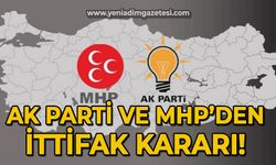 AK Parti ve MHP'den ittifak kararı!