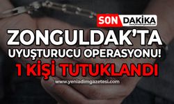 Zonguldak'ta uyuşturucu operasyonu: 1 kişi tutuklandı!